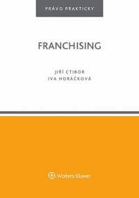 Franchising (Balíček - Tištěná kniha + E-kniha WK eReader + soubory ke stažení)
