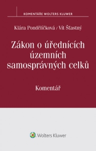 Zákon o úřednících územních samosprávných celků (č. 312/2002 Sb.) - Komentář (Balíček - Tištěná kniha + E-kniha WK eReader + soubory ke stažení)