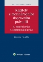 Kapitoly z mezinárodního dopravního práva III (E. Silniční právo, F. Multimodální právo) (Balíček - Tištěná kniha + E-kniha WK eReader + soubory ke stažení)