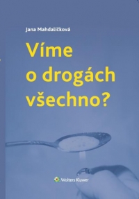 Víme o drogách všechno? (E-kniha)