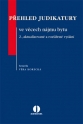Přehled judikatury ve věcech nájmu bytu. 2., aktualizované a rozšířené vydání (Balíček - Tištěná kniha + E-kniha WK eReader)