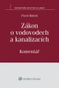 Zákon o vodovodech a kanalizacích (č. 274/2001 Sb.) - Komentář (Balíček - Tištěná kniha + E-kniha WK eReader)