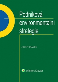 Podniková environmentální strategie (Balíček - Tištěná kniha + E-kniha Smarteca + soubory ke stažení)