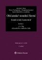Občanské soudní řízení. Soudcovský komentář. Kniha I (§ 1 až 78g o. s. ř.) - 3. vydání