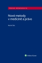 Nové metody v medicíně a právo (E-kniha)