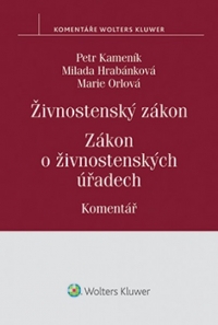 Živnostenský zákon. Zákon o živnostenských úřadech. Komentář (Balíček - Tištěná kniha + E-kniha WK eReader)
