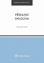 Příkazní smlouva (Balíček - Tištěná kniha + E-kniha Smarteca + soubory ke stažení)
