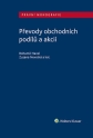Převody obchodních podílů a akcií (Balíček - Tištěná kniha + E-kniha Smarteca + soubory ke stažení)