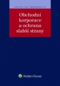 Obchodní korporace a ochrana slabší strany (E-kniha)