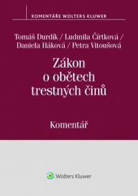Zákon o obětech trestných činů (č. 45/2013 Sb.). Komentář (E-kniha)