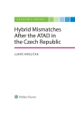 Hybrid Mismatches After the ATAD in the Czech Republic (E-kniha)