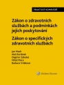Zákon o zdravotních službách a podmínkách jejich poskytování (č. 372/2011 Sb.). Zákon o specifických zdravotních službách (č. 373/2011 Sb.). Praktický komentář.