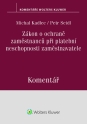 Zákon o ochraně zaměstnanců při platební neschopnosti zaměstnavatele. Komentář (Balíček - Tištěná kniha + E-kniha Smarteca + soubory ke stažení)
