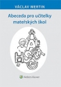 Abeceda pro učitelky mateřských škol (E-kniha)