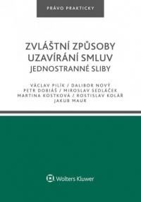 Zvláštní způsoby uzavírání smluv. Jednostranné sliby