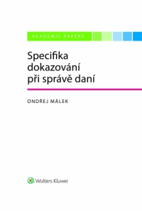 Specifika dokazování při správě daní (E-kniha)