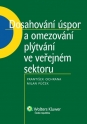 Dosahování úspor a omezování plýtvání ve veřejném sektoru