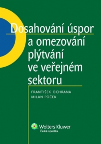 Dosahování úspor a omezování plýtvání ve veřejném sektoru