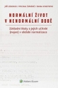 Normální život v nenormální době.  Základní školy a jejich učitelé (nejen) v období normalizace (E-kniha)
