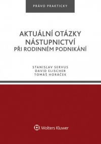 Aktuální otázky nástupnictví při rodinném podnikání (Balíček - Tištěná kniha + E-kniha WK eReader + soubory ke stažení)