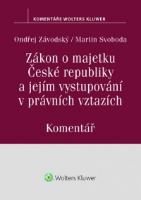 Zákon o majetku České republiky a jejím vystupování v právních vztazích (219/2000 Sb.). Komentář