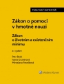 Zákon o pomoci v hmotné nouzi. Zákon o životním minimu. Praktický komentář - 2. vydání (Balíček - Tištěná kniha + E-kniha Smarteca + soubory ke stažení)