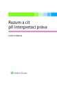 Rozum a cit při interpretaci práva (E-kniha)