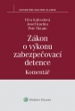 Zákon o výkonu zabezpečovací detence (č. 129/2008 Sb.) - Komentář (Balíček - Tištěná kniha + E-kniha WK eReader)
