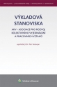 Výkladová stanoviska AKV k pracovnímu právu