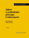 Zákon o svobodném přístupu k informacím (č. 106/1999 Sb.). Praktický komentář. 2. vydání (Balíček - Tištěná kniha + E-kniha Smarteca + soubory ke stažení)