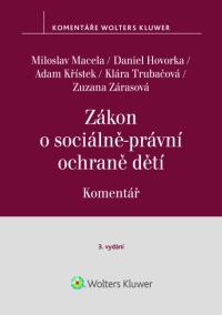 Zákon o sociálně-právní ochraně dětí (č. 359/1999 Sb.). Komentář - 3. vydání (E-kniha)