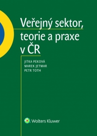 Veřejný sektor, teorie a praxe v ČR (E-kniha)