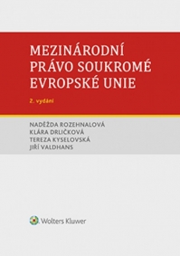 Mezinárodní právo soukromé Evropské unie, 2. vydání (E-kniha)