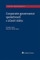 Corporate governance společností s účastí státu (E-kniha)