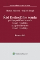 Řád Rozhodčího soudu při Hospodářské komoře České republiky a Agrární komoře České republiky - komentář (Balíček - Tištěná kniha + E-kniha Smarteca)