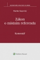 Zákon o místním referendu (č. 22/2004 Sb.) - komentář