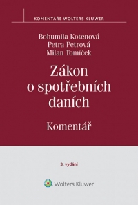 Zákon o spotřebních daních. Komentář - 3. vydání (Balíček - Tištěná kniha + E-kniha Smarteca + soubory ke stažení)
