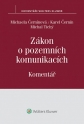 Zákon o pozemních komunikacích (č. 13/1997 Sb.) - Komentář (Balíček - Tištěná kniha + E-kniha Smarteca)