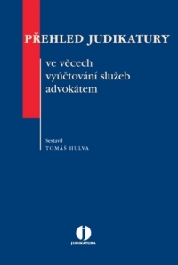 Přehled judikatury ve věcech vyúčtování služeb advokátem