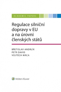 Regulace silniční dopravy v EU a na úrovni členských států