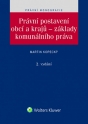 Právní postavení obcí a krajů – základy komunálního práva. 2. vydání (Balíček - Tištěná kniha + E-kniha Smarteca + soubory ke stažení)