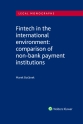 Fintech in the international environment: comparison of non-bank payment institutions (E-kniha)
