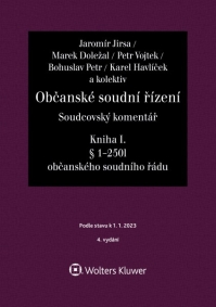 Občanské soudní řízení. Soudcovský komentář. Kniha I (§ 1 až 250l o. s. ř.) - 4. vydání (E-kniha)