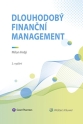 Dlouhodobý finanční management, 2. vydání (Balíček - Tištěná kniha + E-kniha Smarteca + soubory ke stažení)