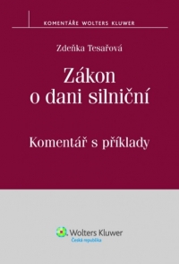 Zákon o dani silniční. Komentář s příklady