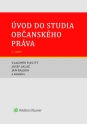 Úvod do studia občanského práva - 2. vydání (Balíček - Tištěná kniha + E-kniha Smarteca + soubory ke stažení)