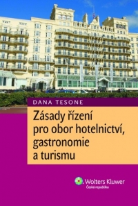 Zásady řízení pro obor hotelnictví, gastronomie a turismu