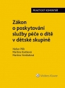 Zákon o poskytování služby péče o dítě v dětské skupině. Praktický komentář (E-kniha)