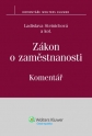 Zákon o zaměstnanosti. Komentář.