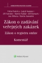 Zákon o zadávání veřejných zakázek. Zákon o registru smluv - komentář